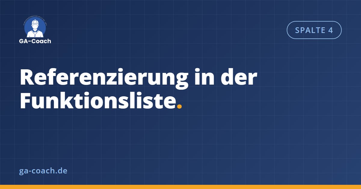 Vorschaubild "Referenzierung in der Funktionsliste, Spalte 4"